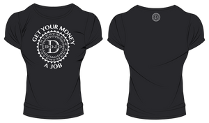 "Get Your Money A Job" Men's Dry Sport Performance T-Shirt