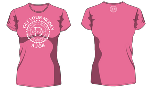 "Get Your Money A Job" Women's Dry Sport Performance T-Shirt
